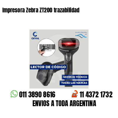 Impresora Zebra ZT200 trazabilidad