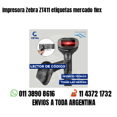 Impresora Zebra ZT411 etiquetas mercado flex