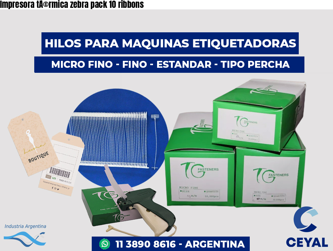 Impresora tÃ©rmica zebra pack 10 ribbons