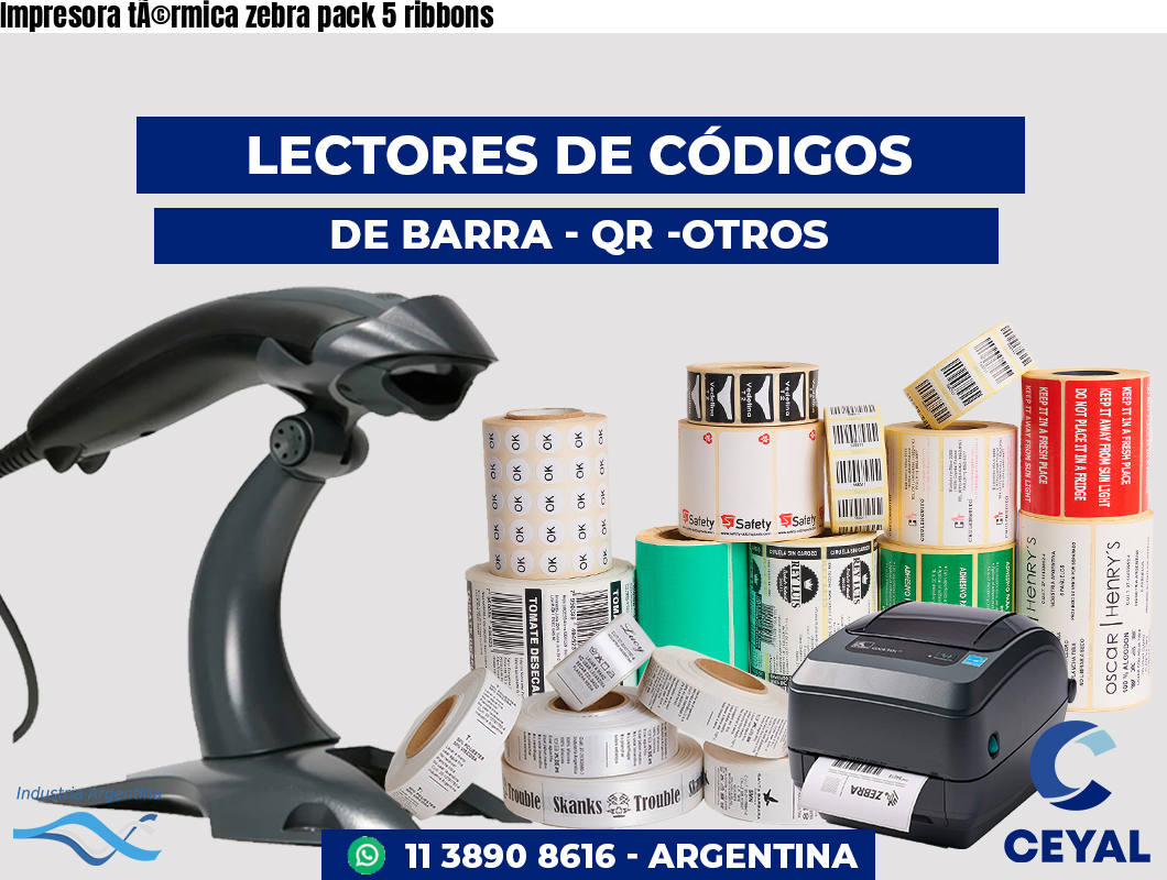 Impresora tÃ©rmica zebra pack 5 ribbons