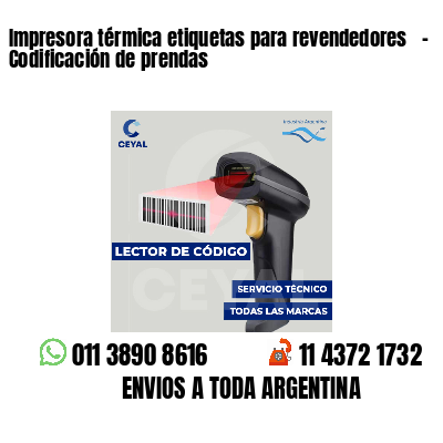 Impresora térmica etiquetas para revendedores   - Codificación de prendas