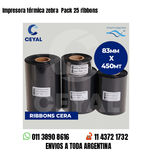 Impresora térmica zebra Pack 25 ribbons