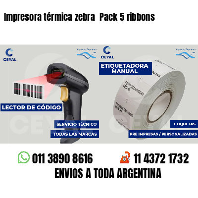 Impresora térmica zebra  Pack 5 ribbons