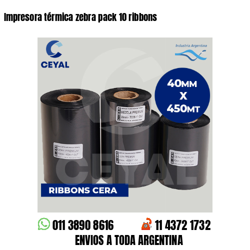 Impresora térmica zebra pack 10 ribbons