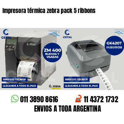 Impresora térmica zebra pack 5 ribbons