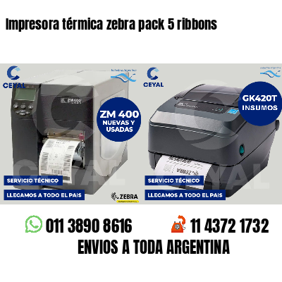 Impresora térmica zebra pack 5 ribbons