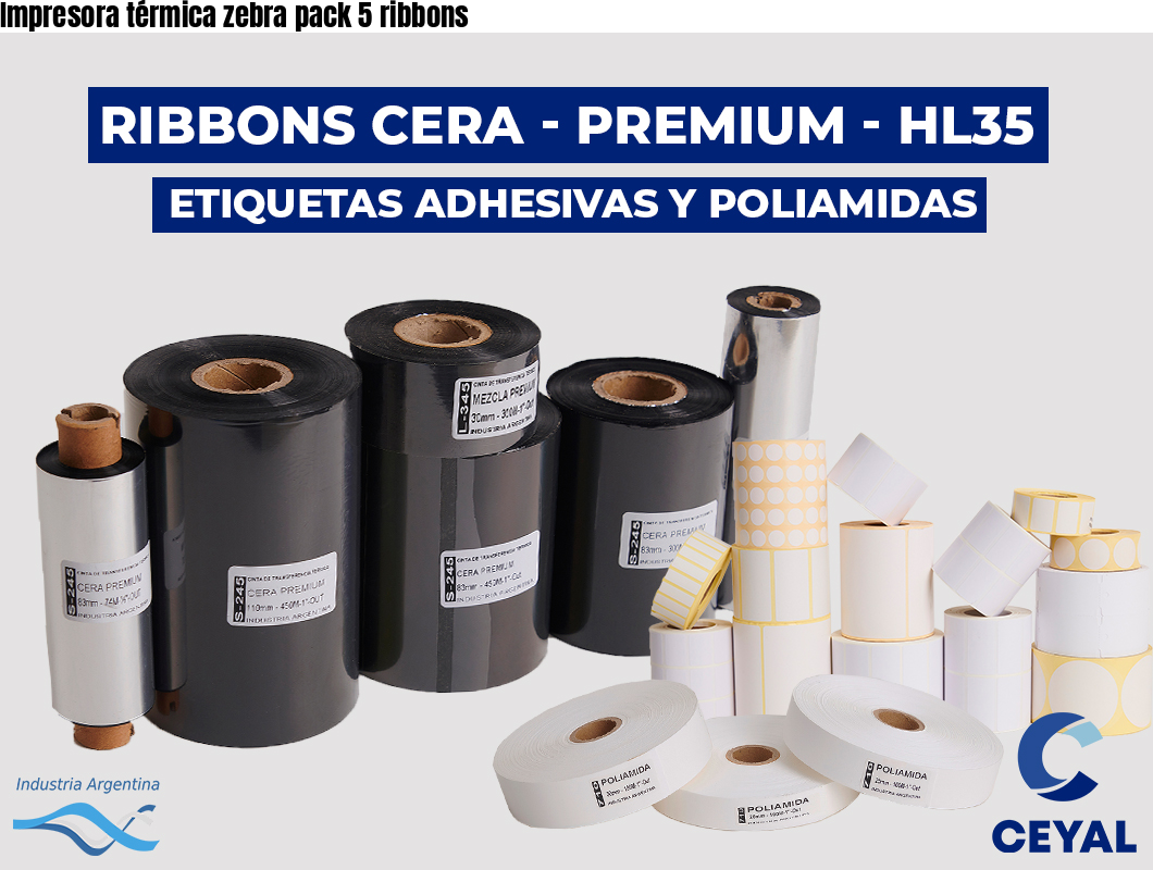 Impresora térmica zebra pack 5 ribbons