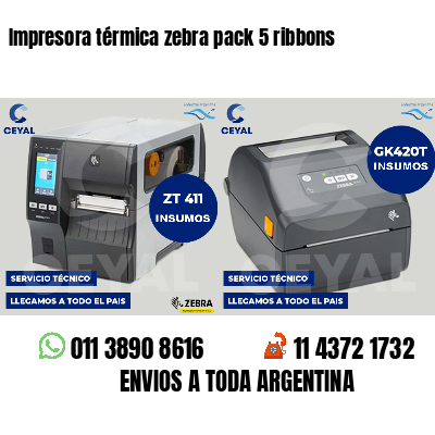 Impresora térmica zebra pack 5 ribbons