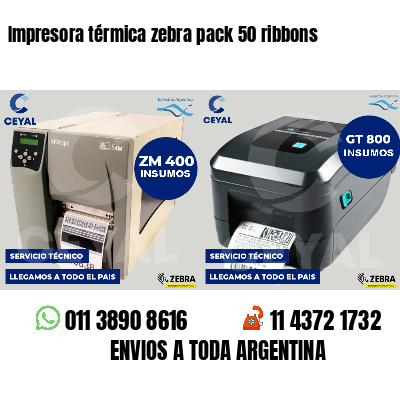Impresora térmica zebra pack 50 ribbons