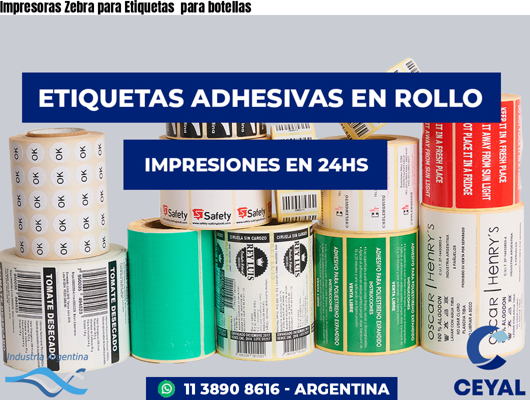 Impresoras Zebra para Etiquetas  para botellas 