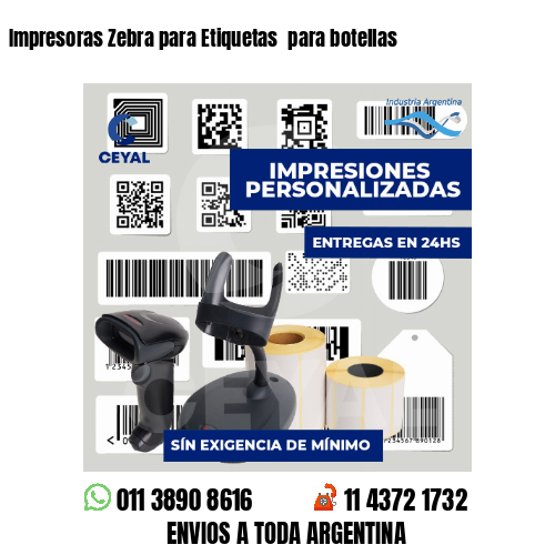Impresoras Zebra para Etiquetas  para botellas 