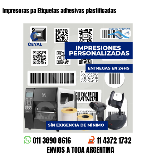 Impresoras pa Etiquetas adhesivas plastificadas