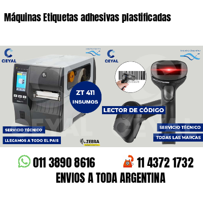 Máquinas Etiquetas adhesivas plastificadas