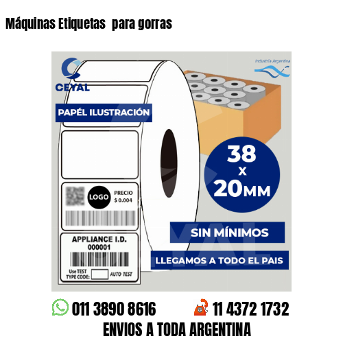 Máquinas Etiquetas  para gorras