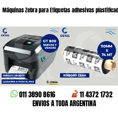 Máquinas Zebra para Etiquetas adhesivas plastificadas