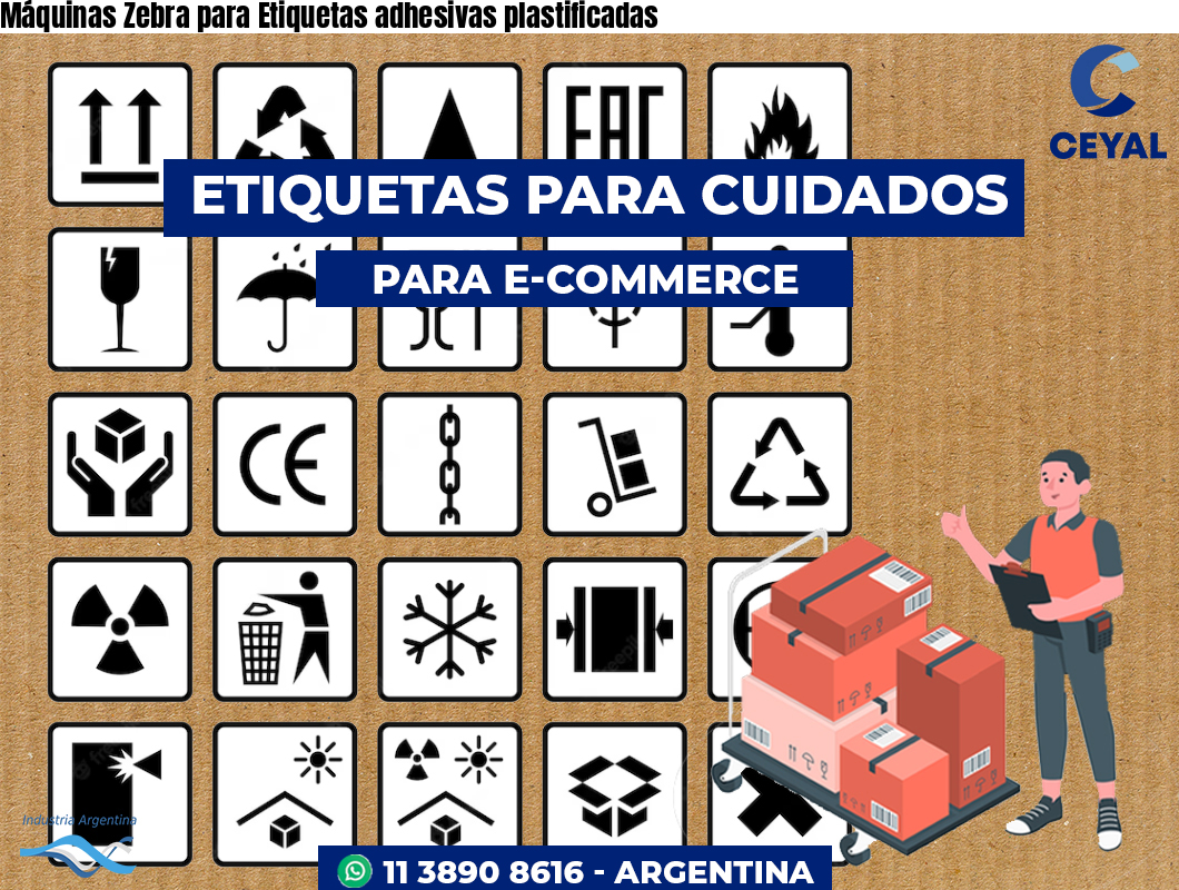 Máquinas Zebra para Etiquetas adhesivas plastificadas