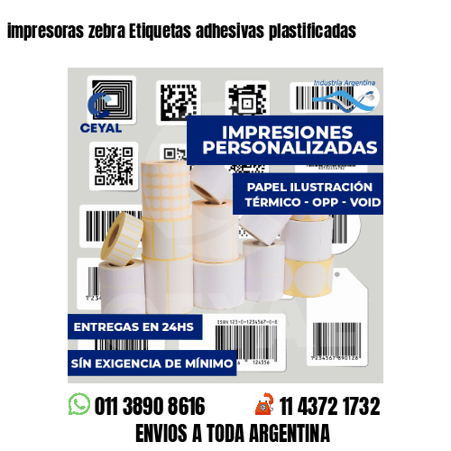 impresoras zebra Etiquetas adhesivas plastificadas