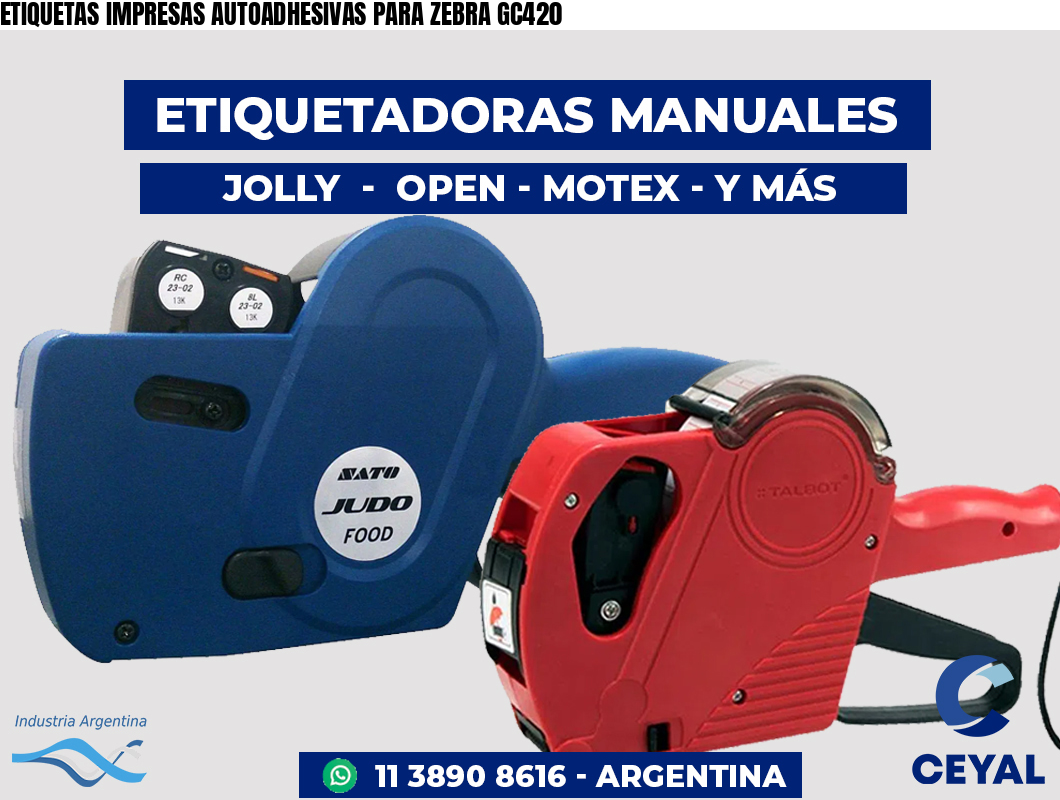 ETIQUETAS IMPRESAS AUTOADHESIVAS PARA ZEBRA GC420