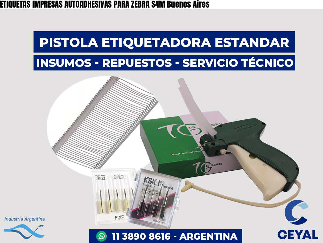 ETIQUETAS IMPRESAS AUTOADHESIVAS PARA ZEBRA S4M Buenos Aires