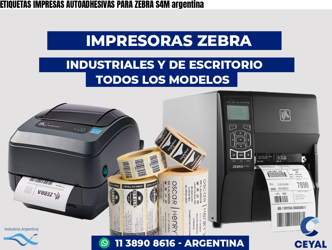 ETIQUETAS IMPRESAS AUTOADHESIVAS PARA ZEBRA S4M argentina