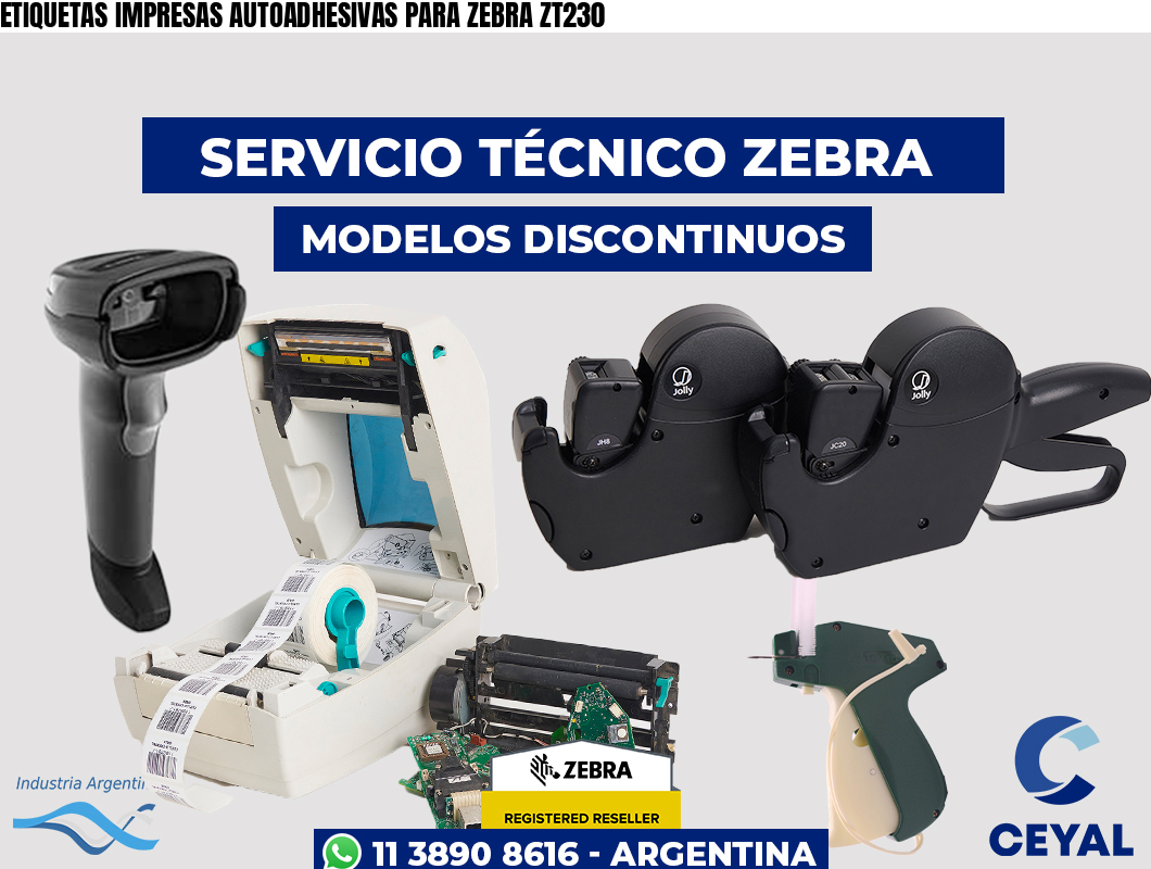 ETIQUETAS IMPRESAS AUTOADHESIVAS PARA ZEBRA ZT230