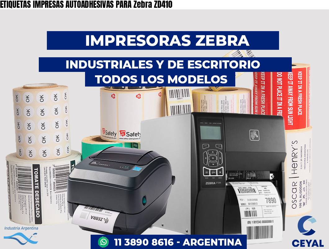 ETIQUETAS IMPRESAS AUTOADHESIVAS PARA Zebra ZD410