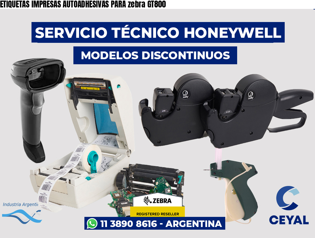 ETIQUETAS IMPRESAS AUTOADHESIVAS PARA zebra GT800