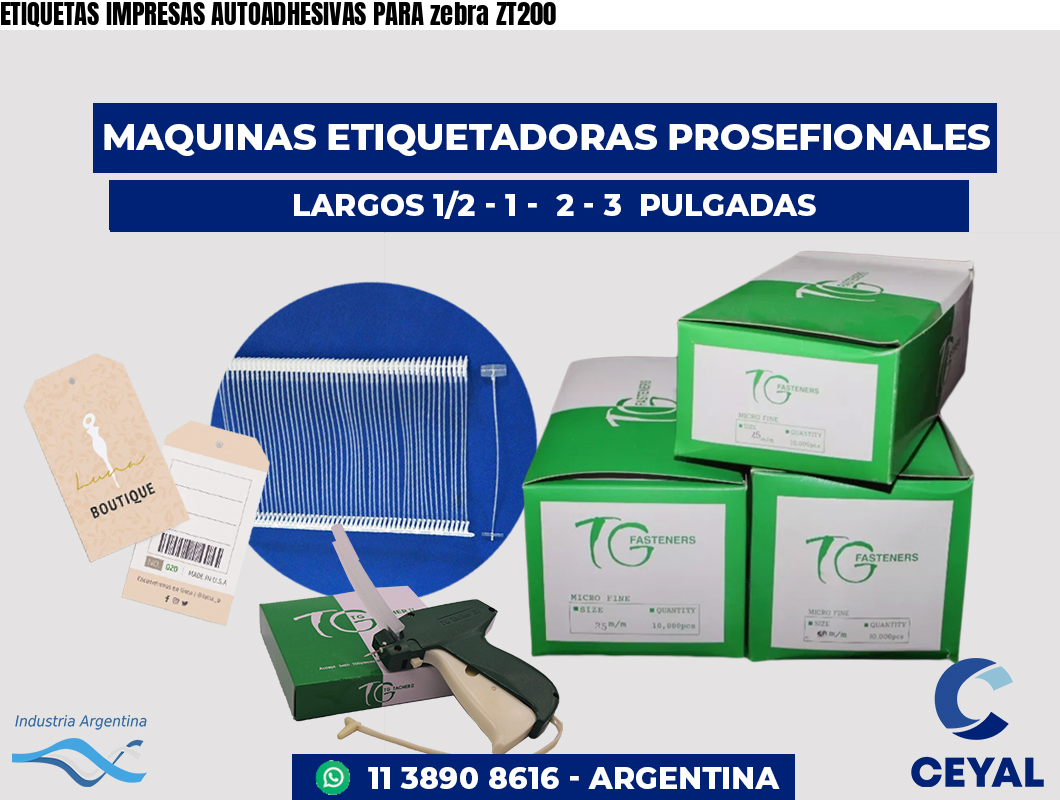 ETIQUETAS IMPRESAS AUTOADHESIVAS PARA zebra ZT200