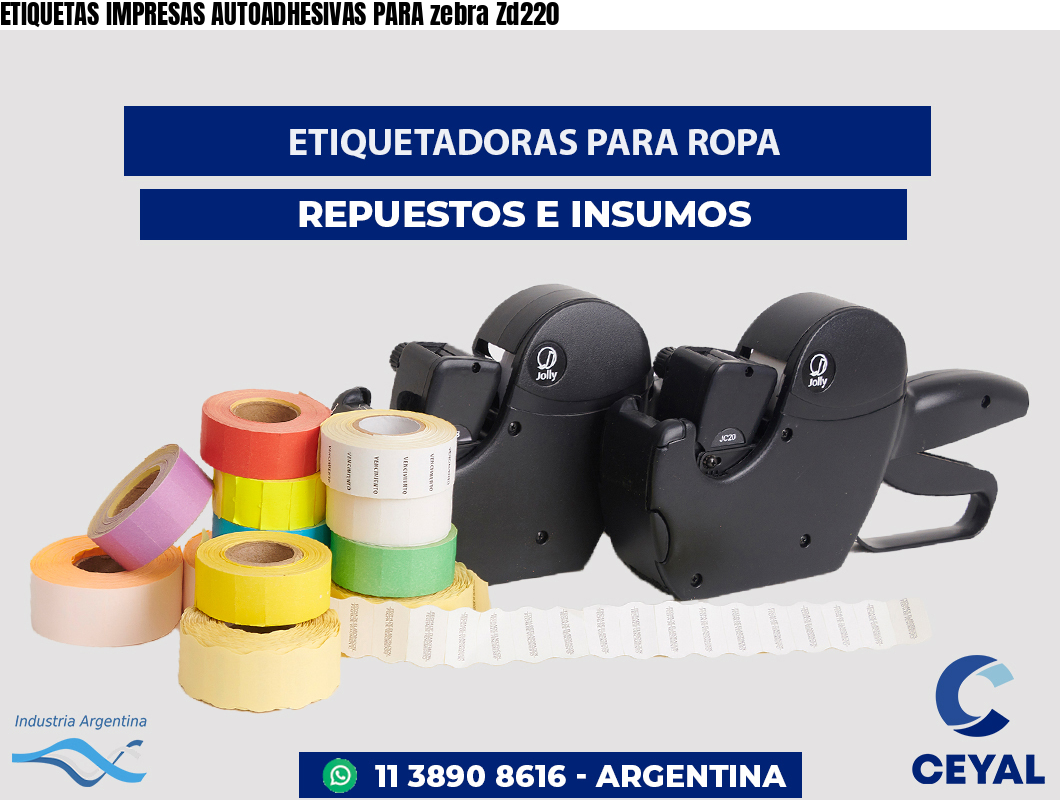 ETIQUETAS IMPRESAS AUTOADHESIVAS PARA zebra Zd220