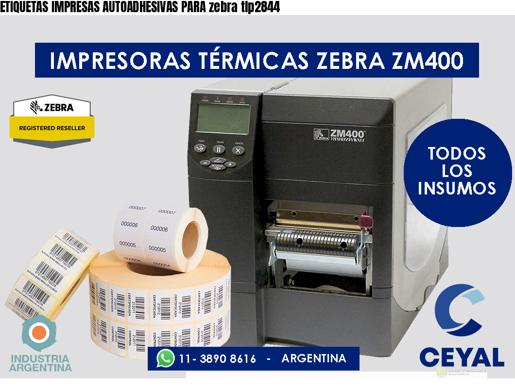 ETIQUETAS IMPRESAS AUTOADHESIVAS PARA zebra tlp2844