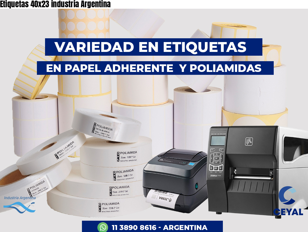 Etiquetas 40x23 industria Argentina