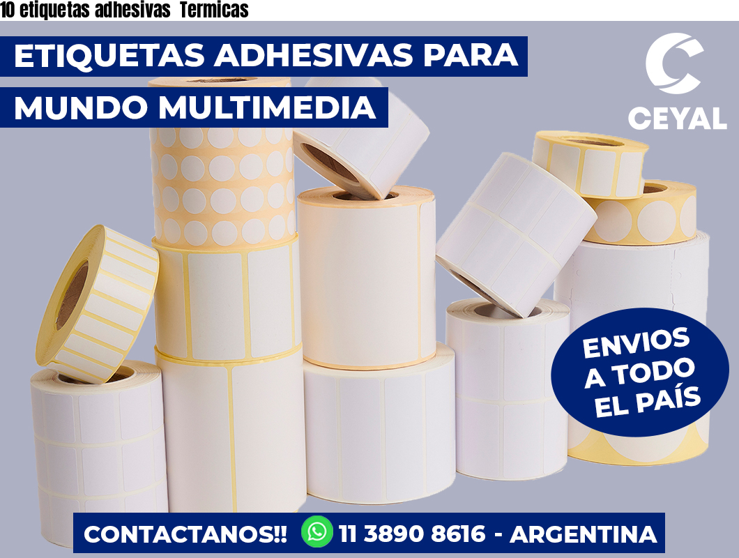 10 etiquetas adhesivas  Termicas