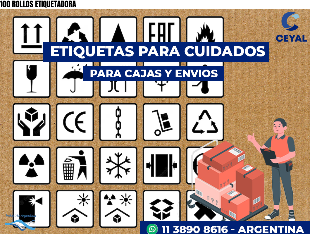100 ROLLOS ETIQUETADORA