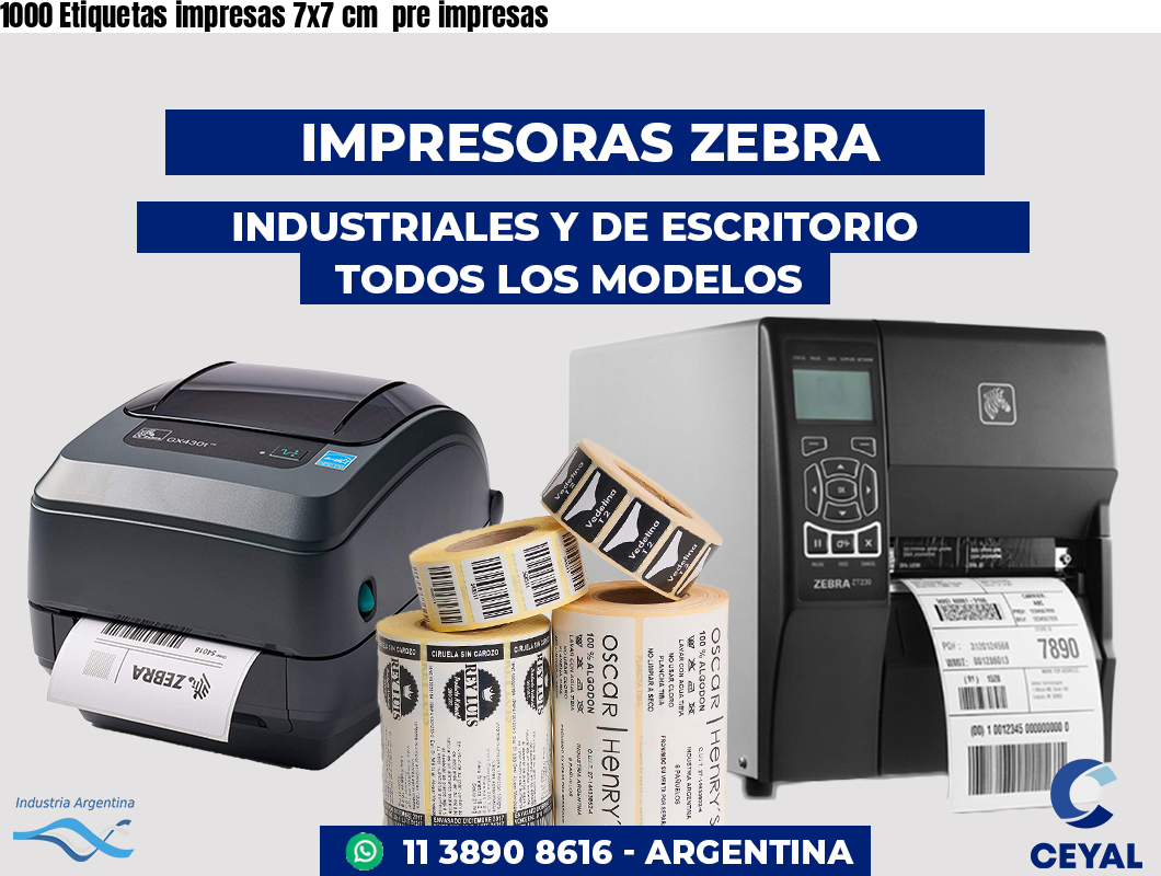 1000 Etiquetas impresas 7x7 cm  pre impresas
