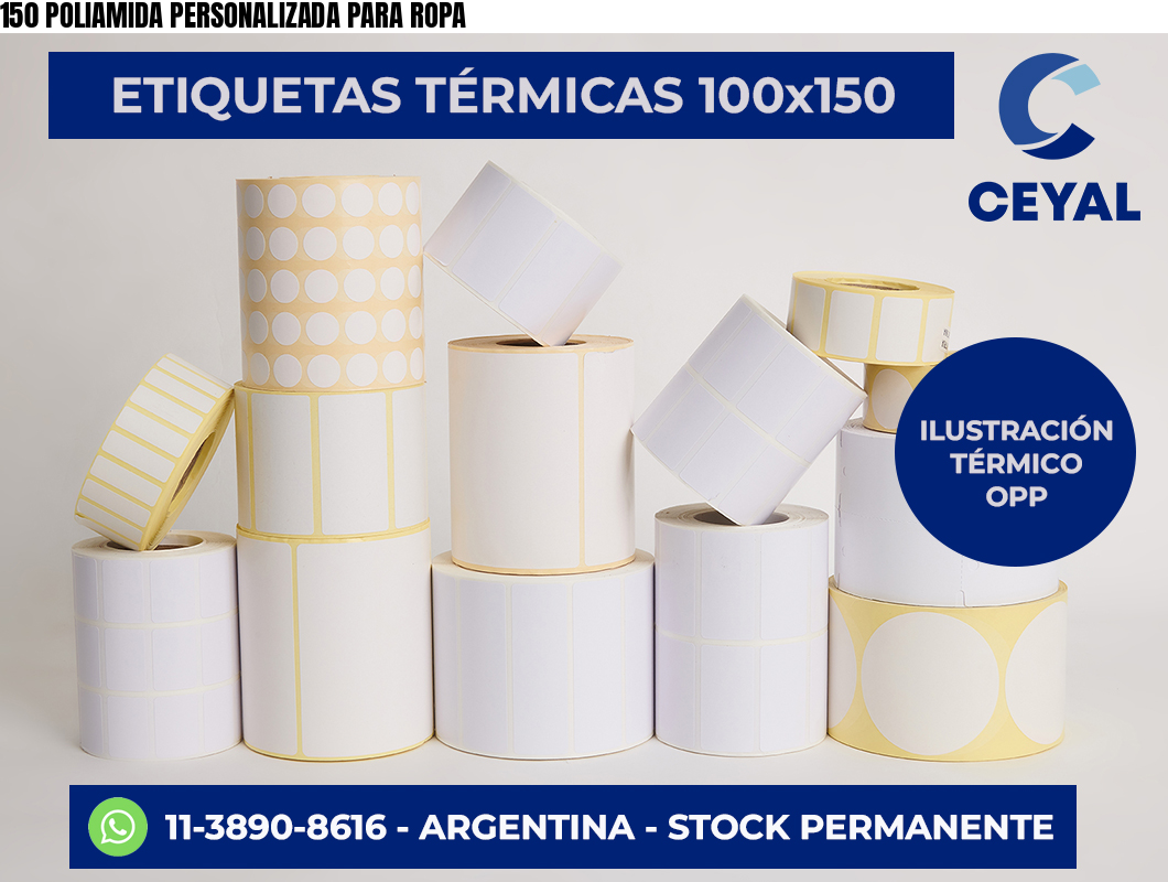 150 POLIAMIDA PERSONALIZADA PARA ROPA