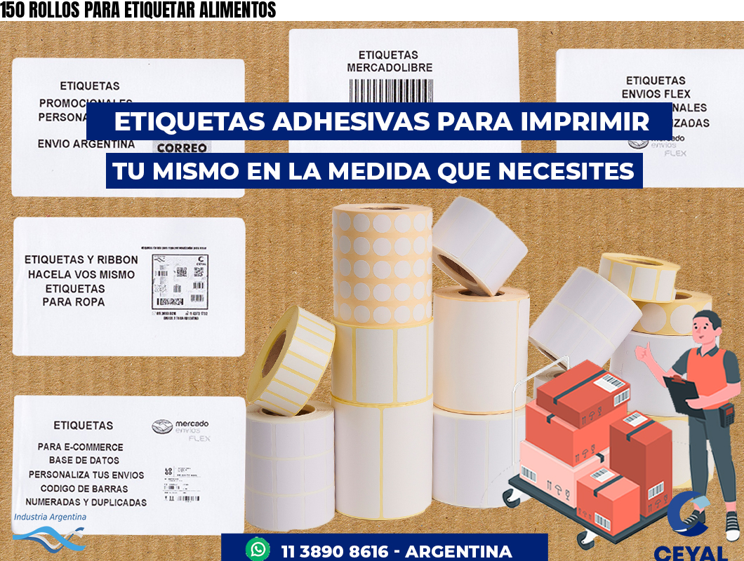 150 ROLLOS PARA ETIQUETAR ALIMENTOS