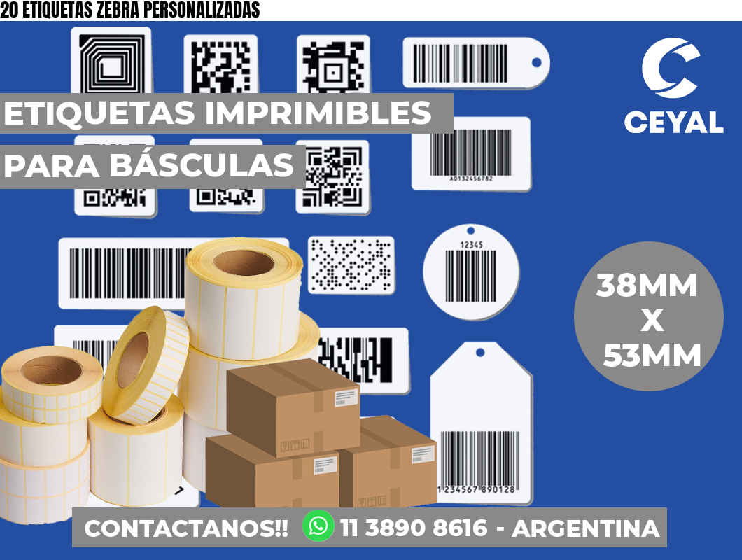 20 ETIQUETAS ZEBRA PERSONALIZADAS