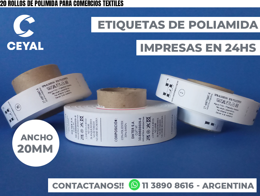 20 ROLLOS DE POLIMIDA PARA COMERCIOS TEXTILES