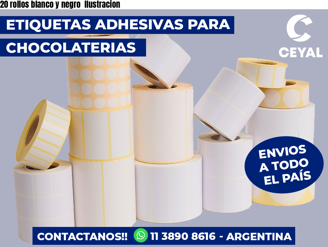 20 rollos blanco y negro Ilustracion