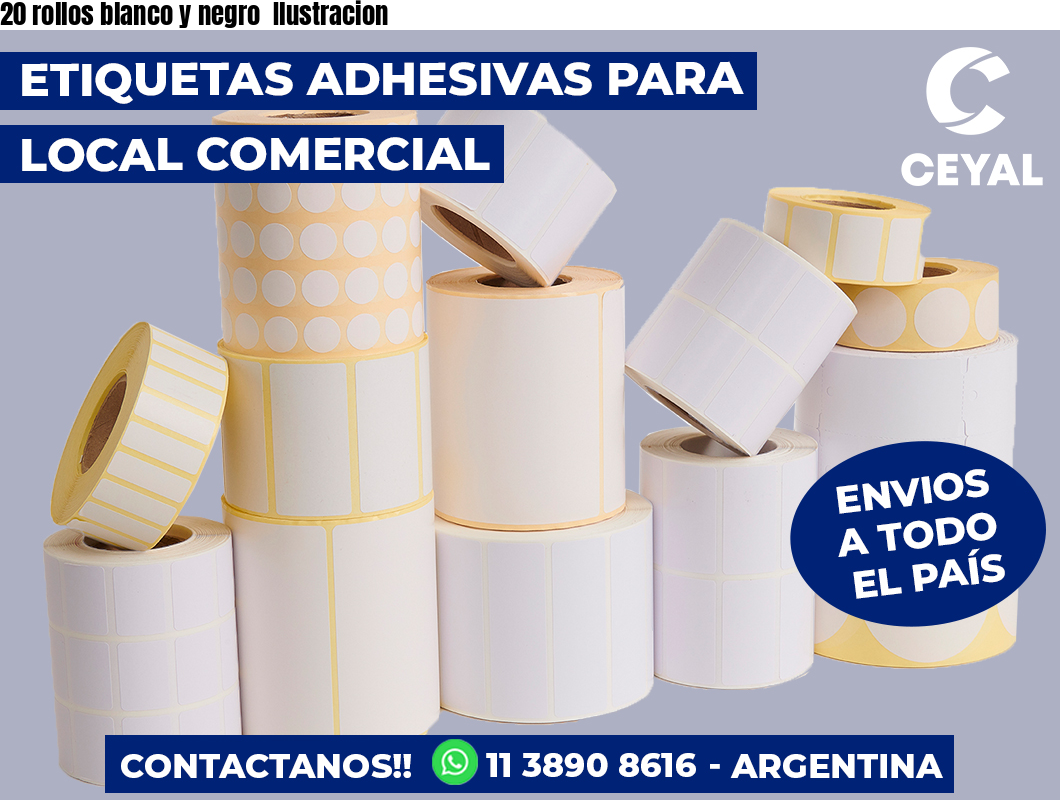 20 rollos blanco y negro Ilustracion