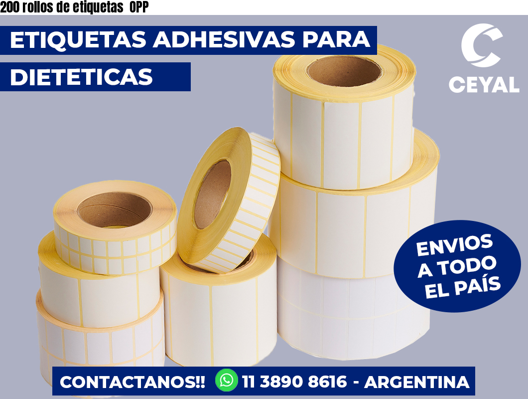 200 rollos de etiquetas OPP