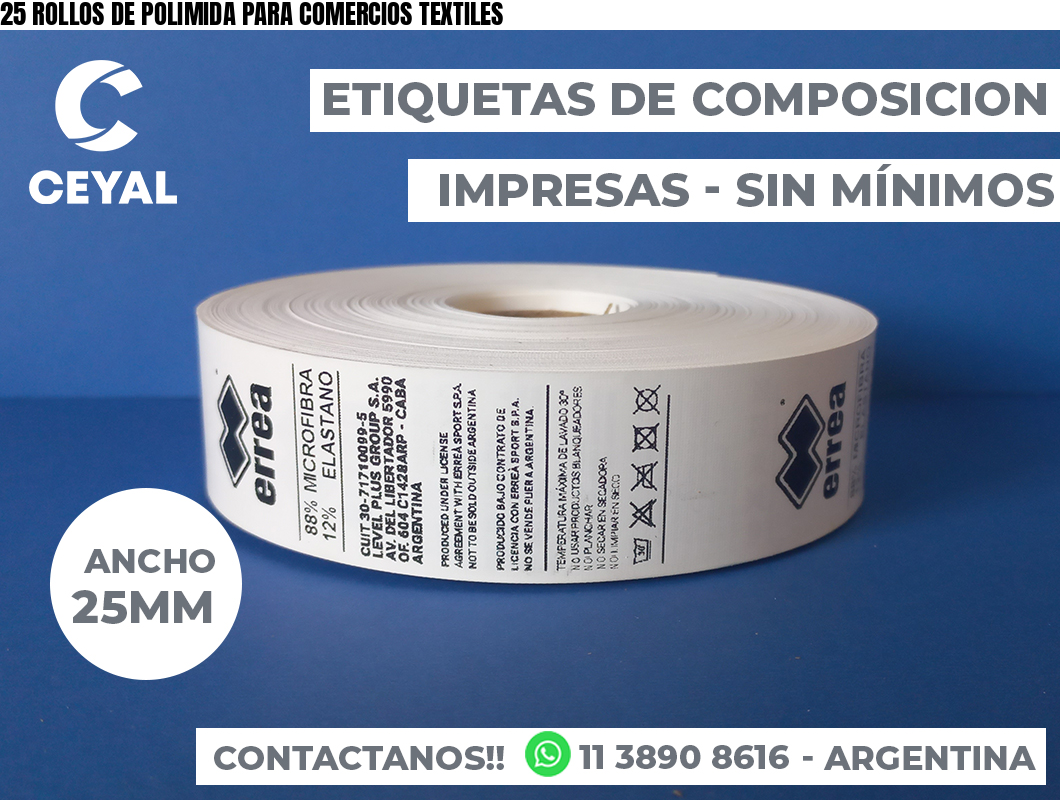25 ROLLOS DE POLIMIDA PARA COMERCIOS TEXTILES