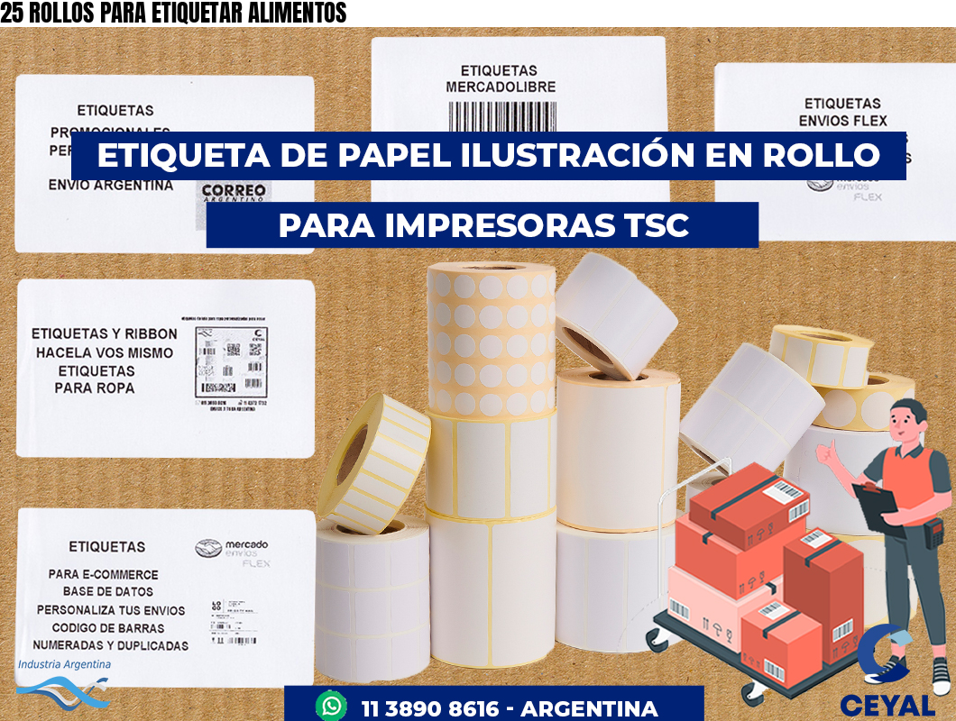 25 ROLLOS PARA ETIQUETAR ALIMENTOS