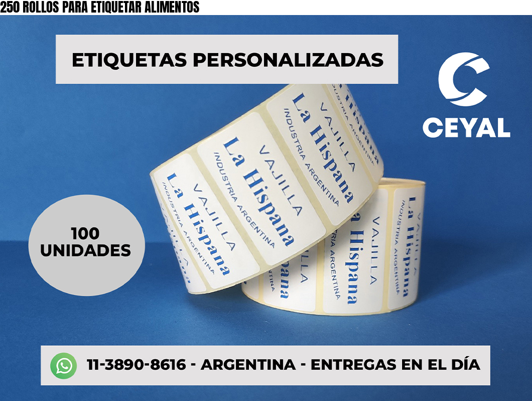 250 ROLLOS PARA ETIQUETAR ALIMENTOS