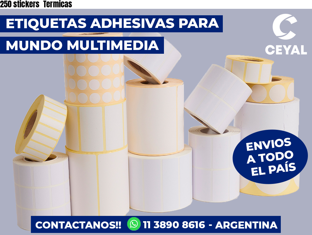 250 stickers  Termicas