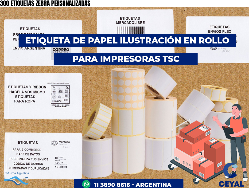 300 ETIQUETAS ZEBRA PERSONALIZADAS