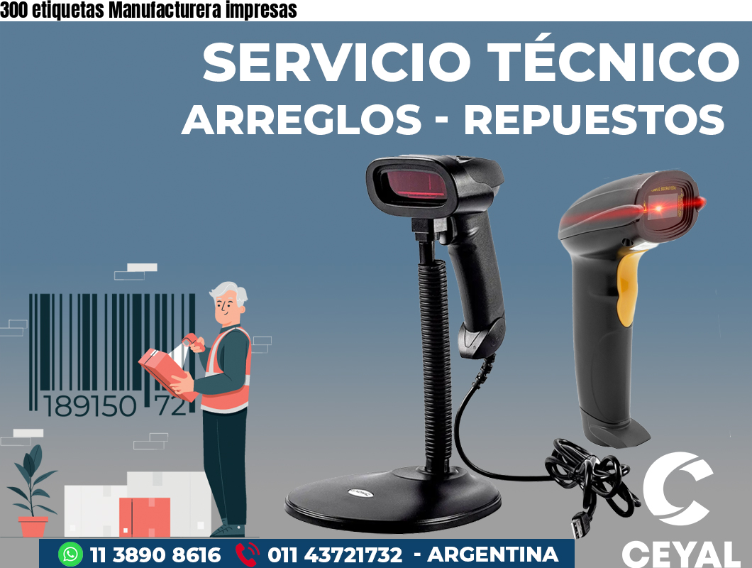 300 etiquetas Manufacturera impresas