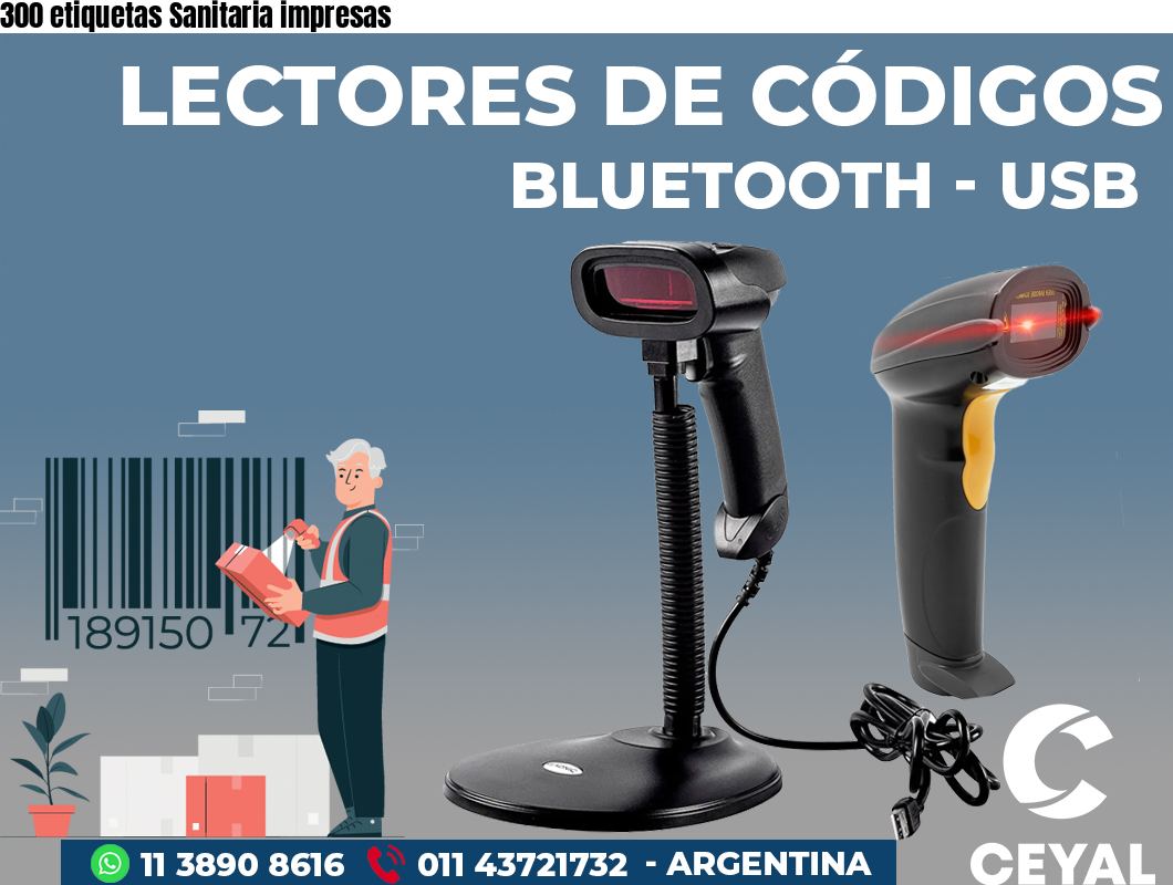 300 etiquetas Sanitaria impresas