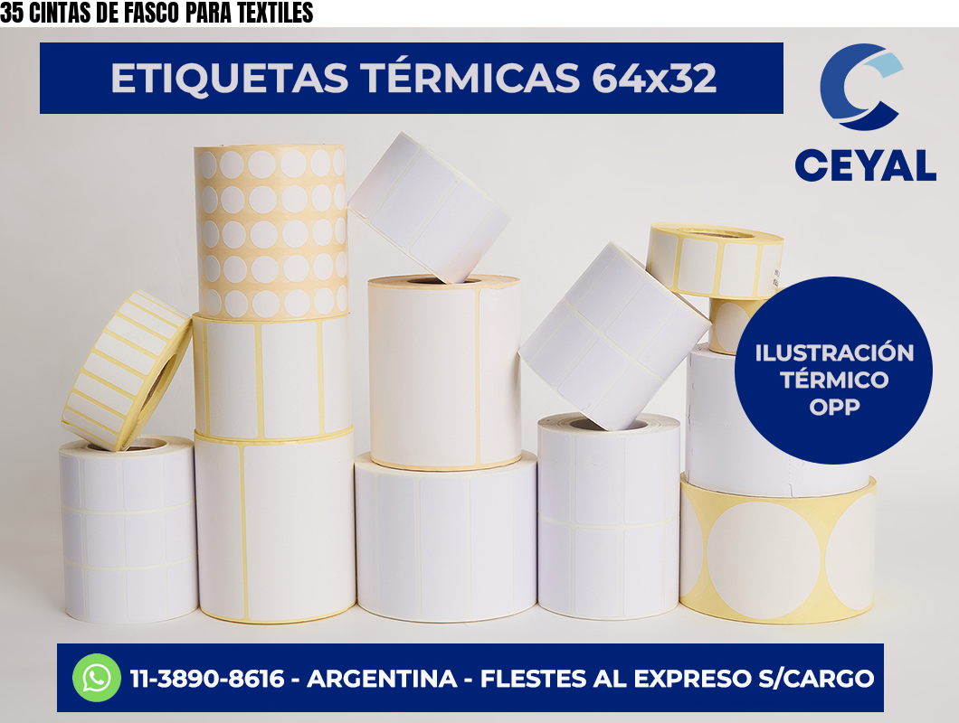 35 CINTAS DE FASCO PARA TEXTILES