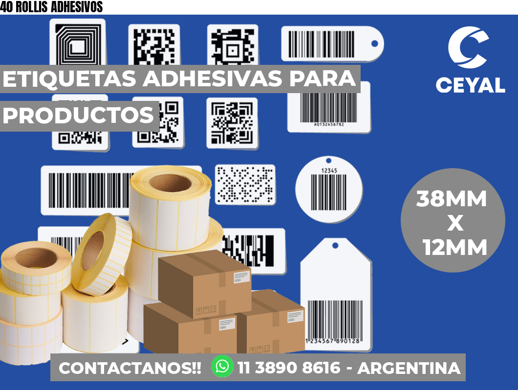 40 ROLLIS ADHESIVOS